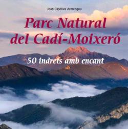Presentació del llibre Parc Natural del Cadí-Moixeró. 50 indrets amb encant, de Joan Casòliva Armengou 